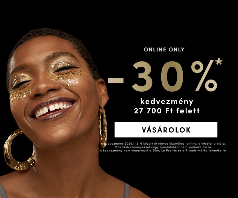 Online kedvezmény 30% 27 700 Ft feletti vásárlás esetén, érvényes 2025.11.3–6. Fekete háttér arany szöveggel és Vásárolok gombbal.