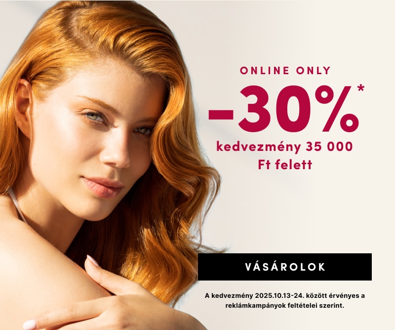 Online akció -30% kedvezmény 35 000 Ft feletti vásárlásra, érvényes 2025. október 13–24. között.